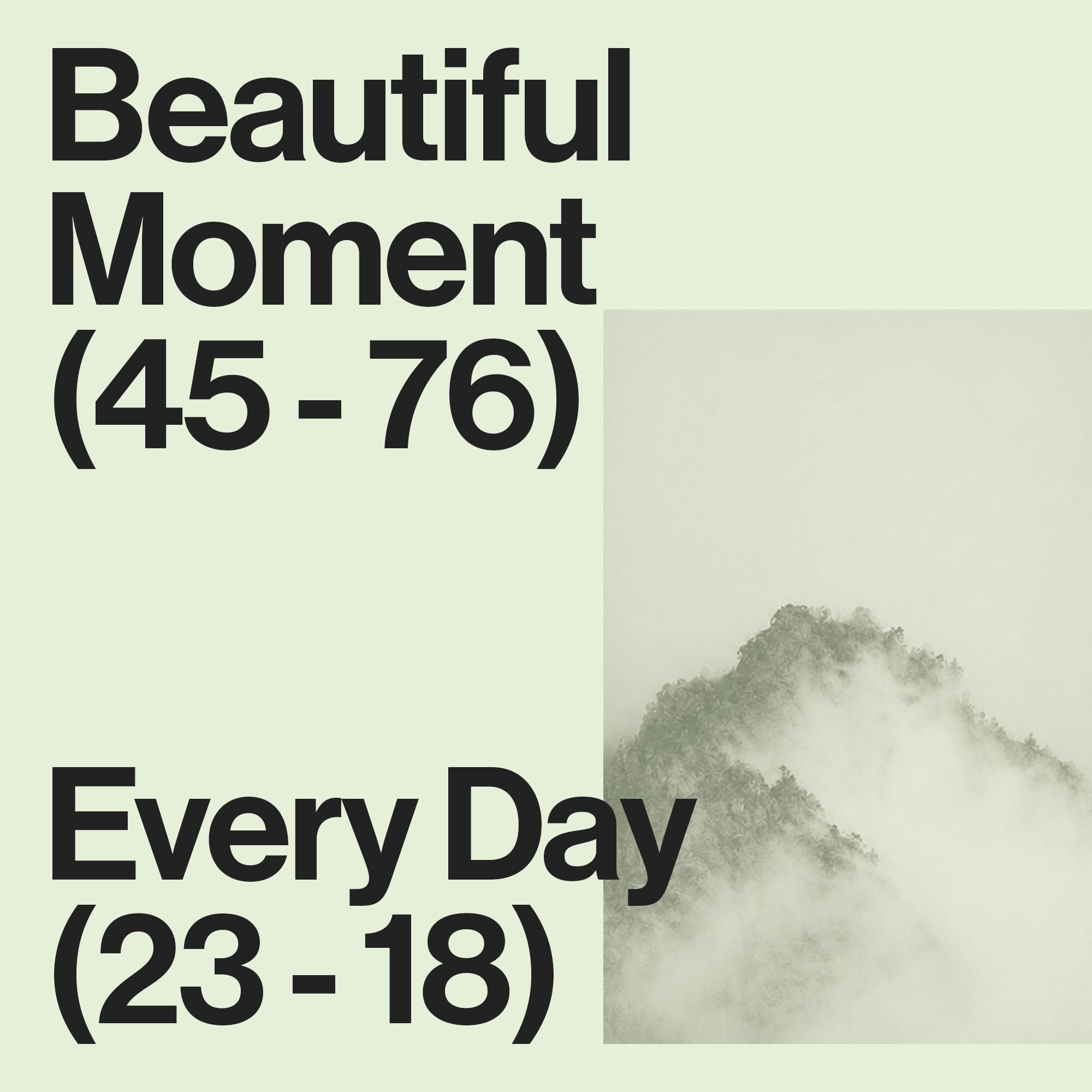 Editorial text card reading Beautiful Moment Every Day on sage green and mist background
