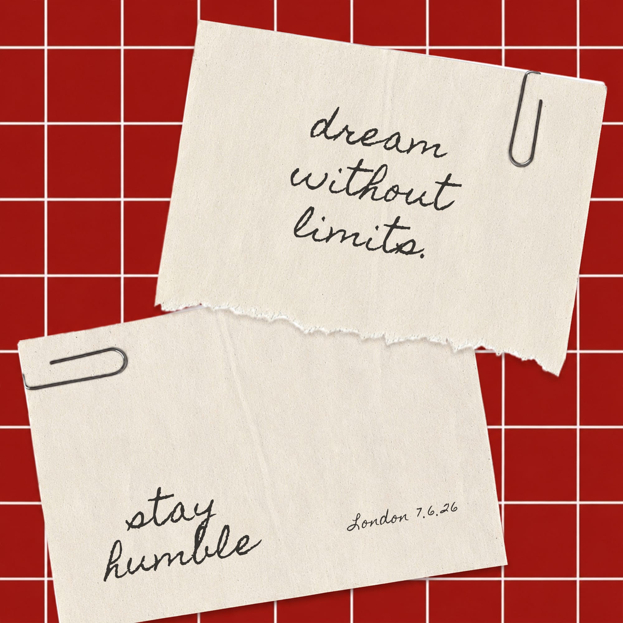 Handwritten quote card on red tile background reading dream without limits stay humble